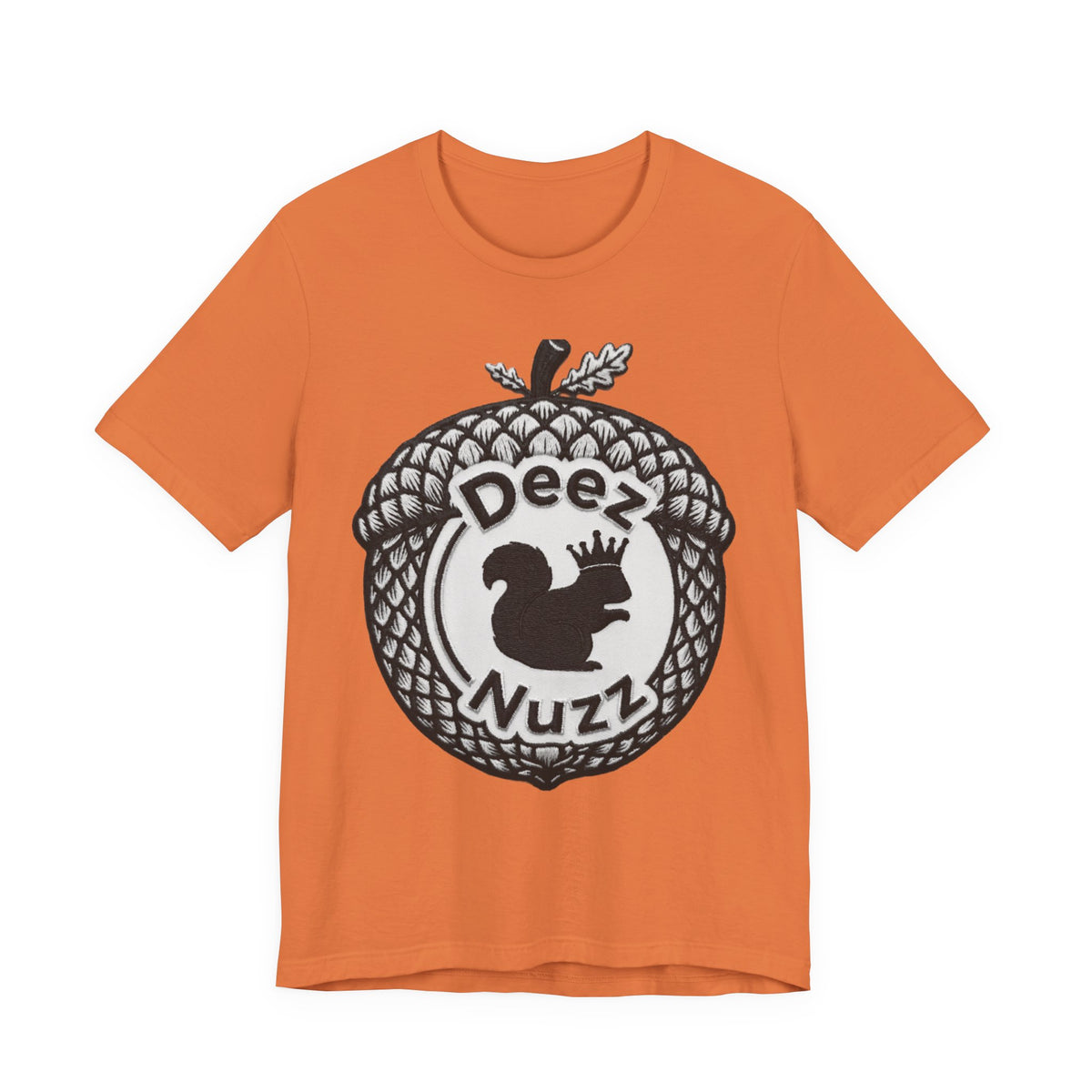 Deeznuzzz Eggcorn King  Squirrel Graphic Tee